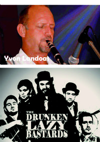 Les Estivales, Yvon Landoas et The Drunken Lazy Bastards. Le vendredi 7 août 2015 au GUILVINEC. Finistere.  19H30